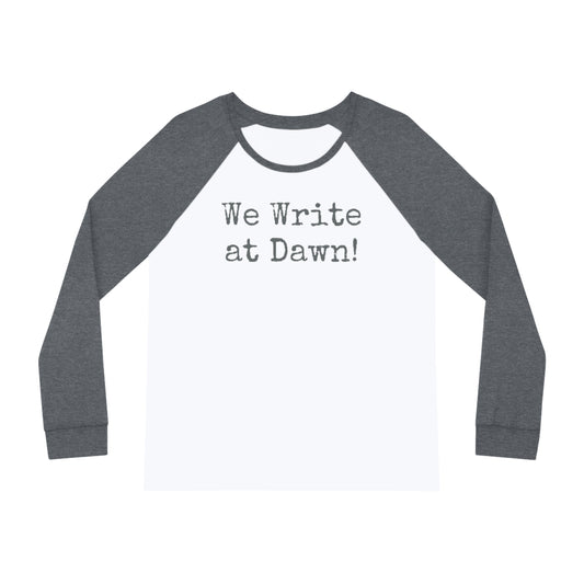 We write at dawn! // Writing Themed Women's Pajama Set