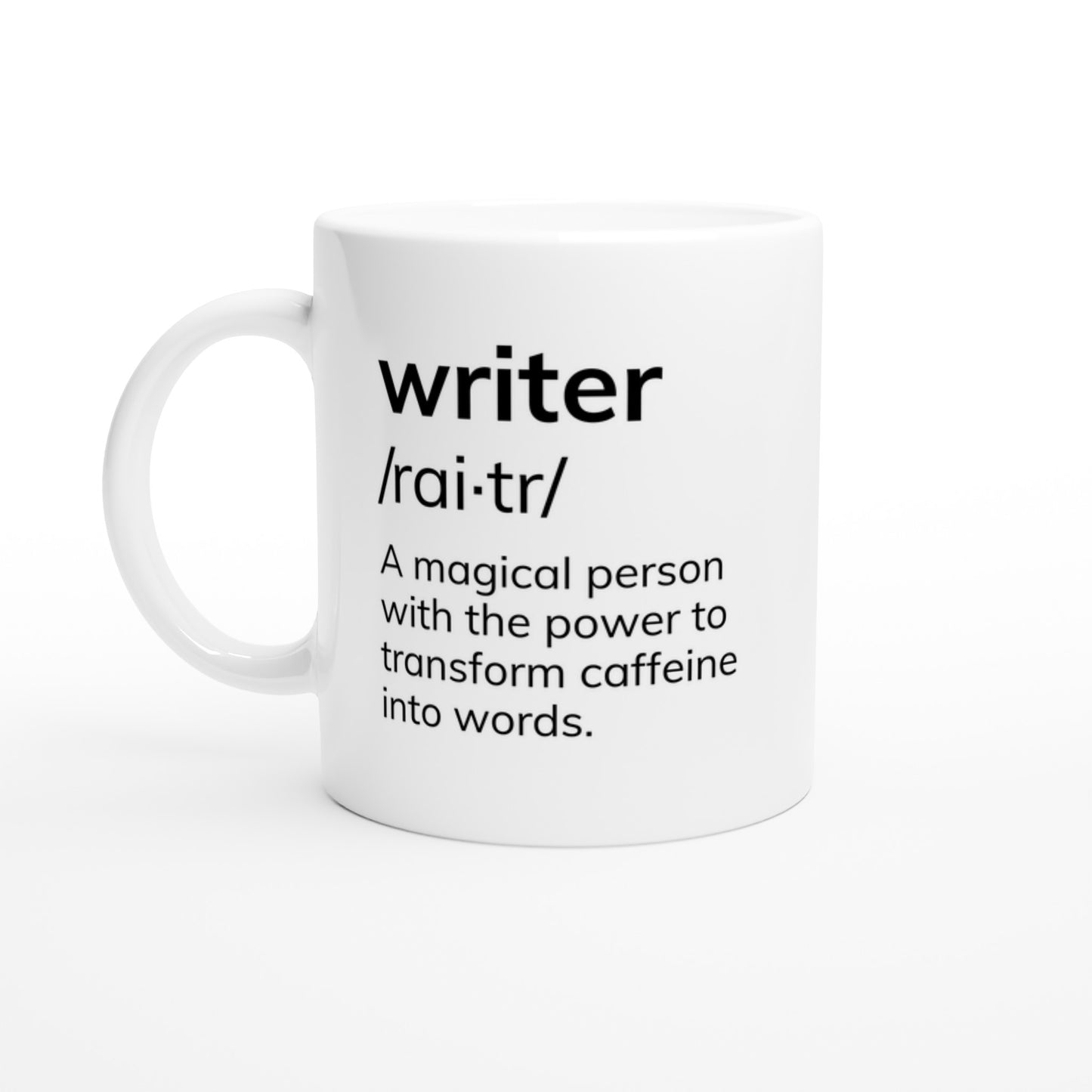 A white Writer: A magical person with the power to transform caffeine into words. // Writing Themed Mug with the word writer on it.