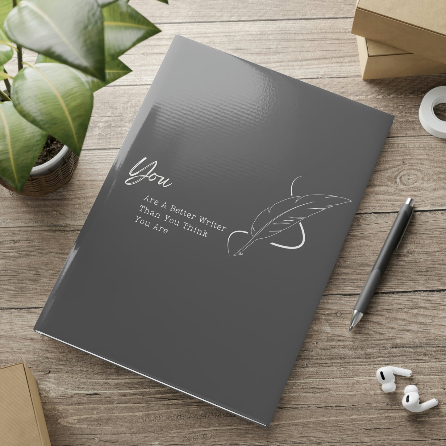 You are a better writer than you think you are // Write Out Loud // Hardcover Notebook with Puffy Covers (Gray)