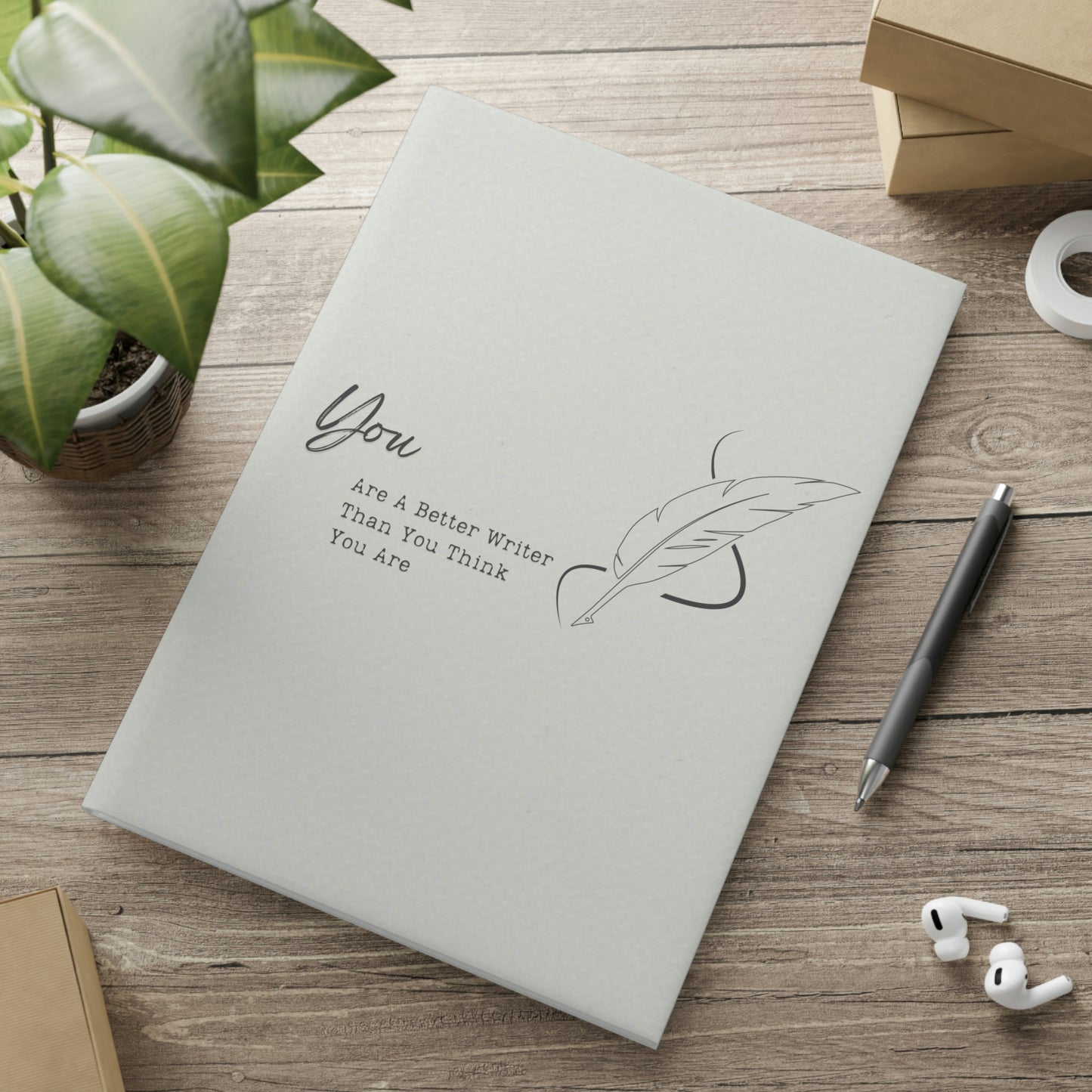 You are a better writer than you think you are // Write Out Loud // Hardcover Notebook with Puffy Covers