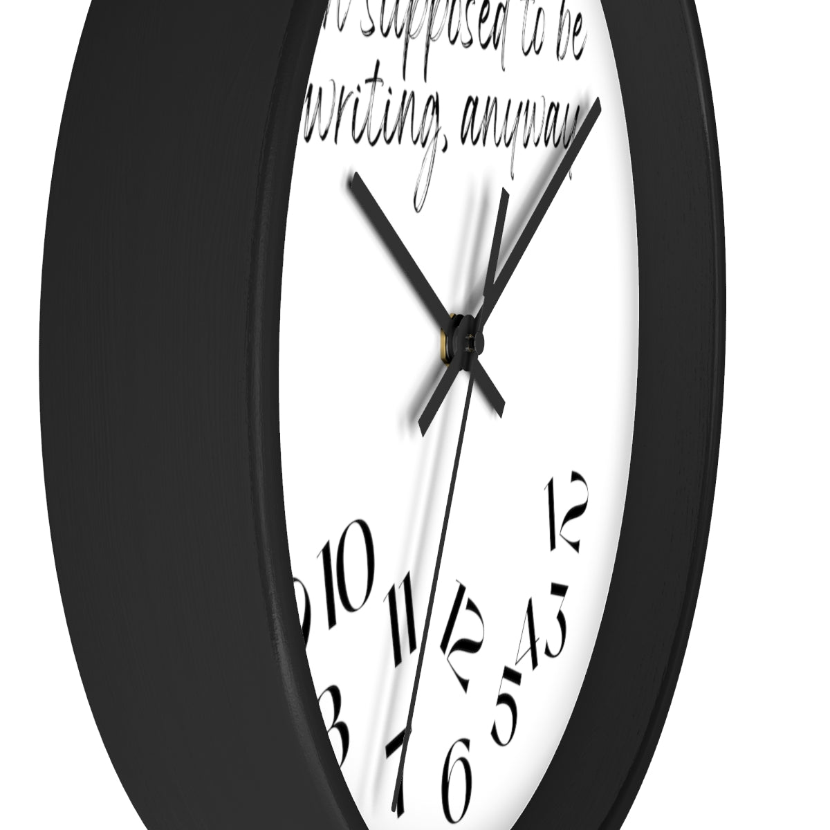 A "I'm Supposed to Be Writing // Writing Themed" wall clock, beautifully designed in black.