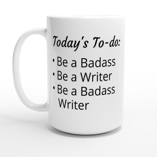 Today's to-do list is all about embracing your inner badass writer. Sip your coffee from this Writing Themed Mug that exudes determination and gives you the inspiration to unleash your writing talents.