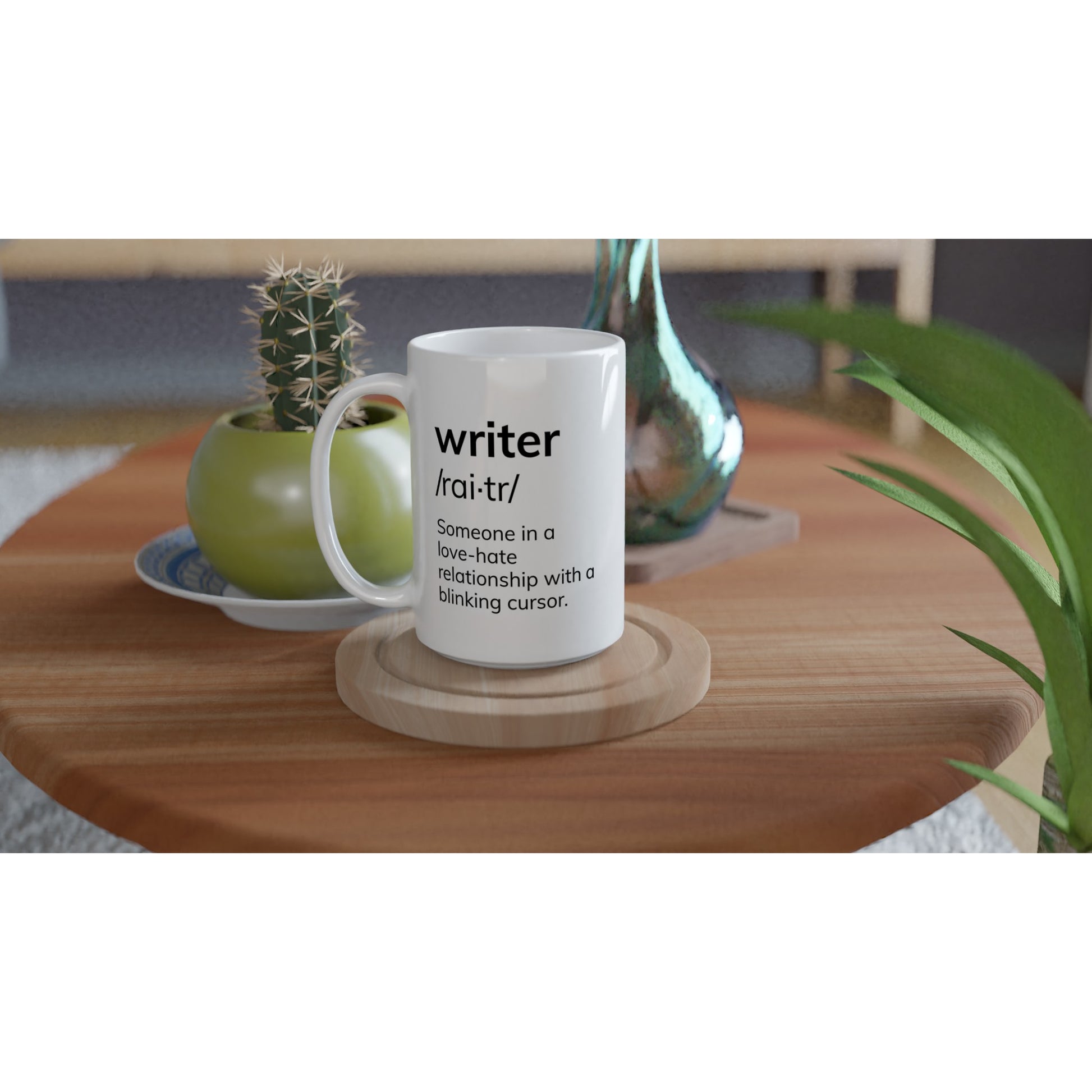 A white Writing Themed Mug with the word "writer: Someone in a love-hate relationship with a blinking cursor" on it.