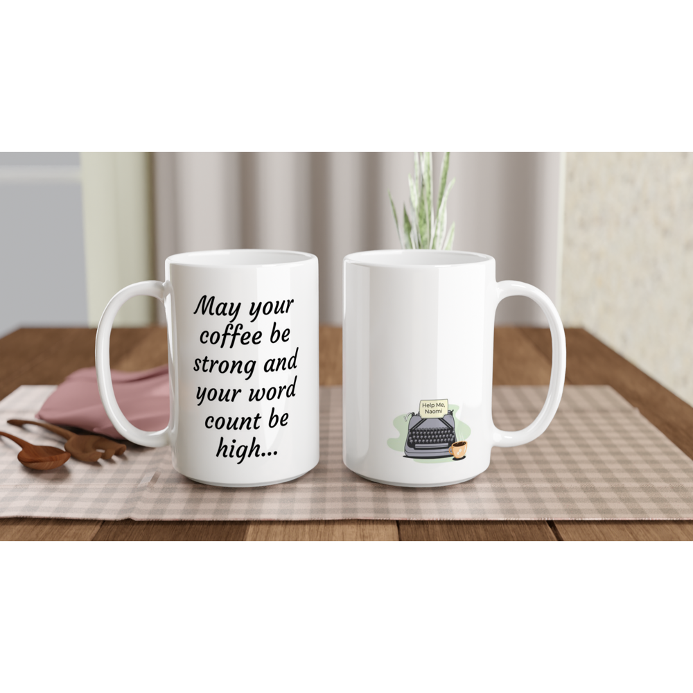 May your coffee be strong and your motivation high – with this writing themed mug, you'll find the perfect companion for those long writing sessions. Embrace the power of caffeine as you sip from this specially designed May your coffee be strong and your word count be high... // Writing Themed Mug.